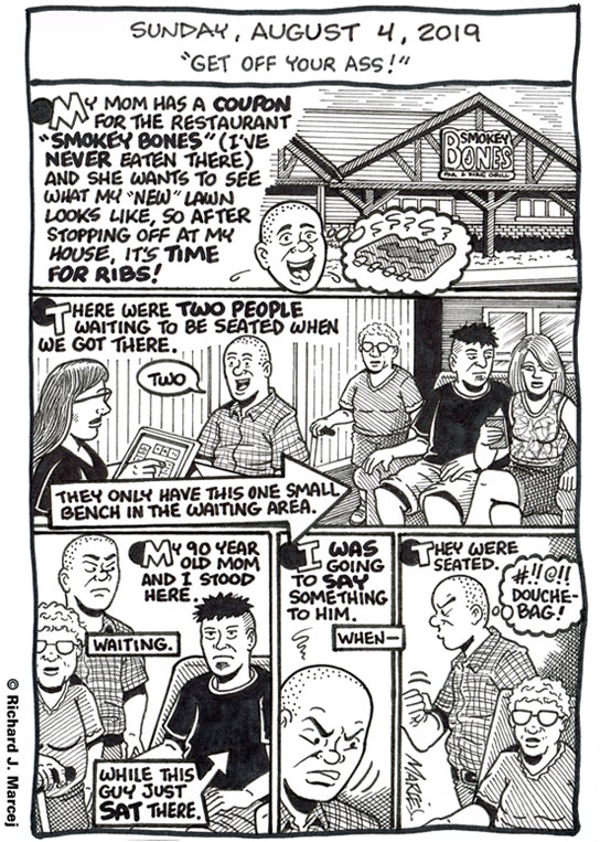 Daily Comic Journal: August 4, 2019: “Get Off Your Ass!”