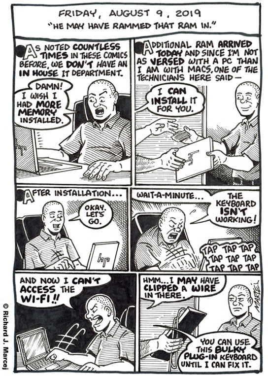 Daily Comic Journal: August 9, 2019: “He May Have Rammed That Ram In.”
