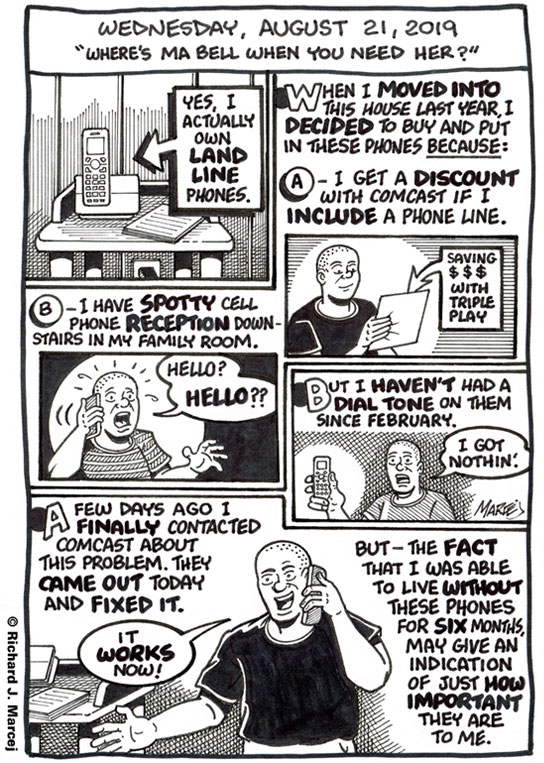 Daily Comic Journal: August 21, 2019: “Where’s Ma Bell When You Need Her?”