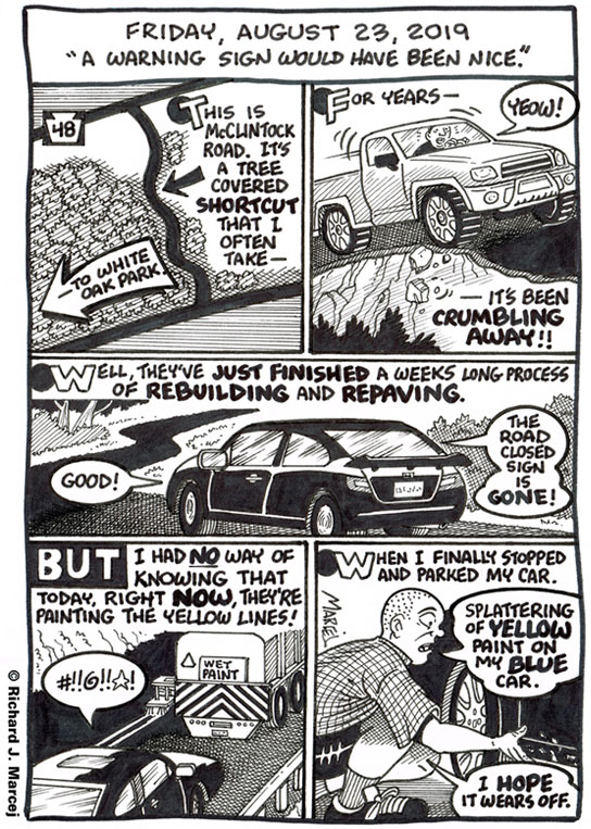 Daily Comic Journal: August 23, 2019: “A Warning Sign Would Have Been Nice.”