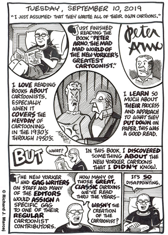 Daily Comic Journal: September 10, 2019: “I Just Assumed That They Wrote All Of Their Own Cartoons.”