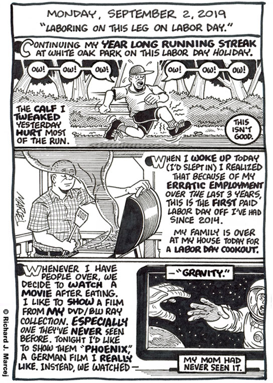 Daily Comic Journal: September 2, 2019: “Laboring On This Leg On Labor Day.”