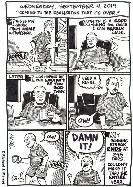 Daily Comic Journal: September 4, 2019: “Coming To The Realization That It’s Over.”