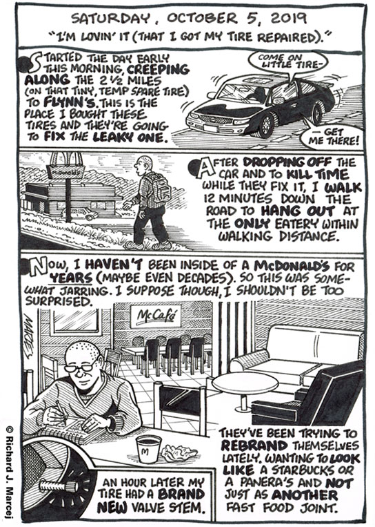 Daily Comic Journal: October 5, 2019: “I’m Lovin’ It (That I Got My Tire Repaired).”