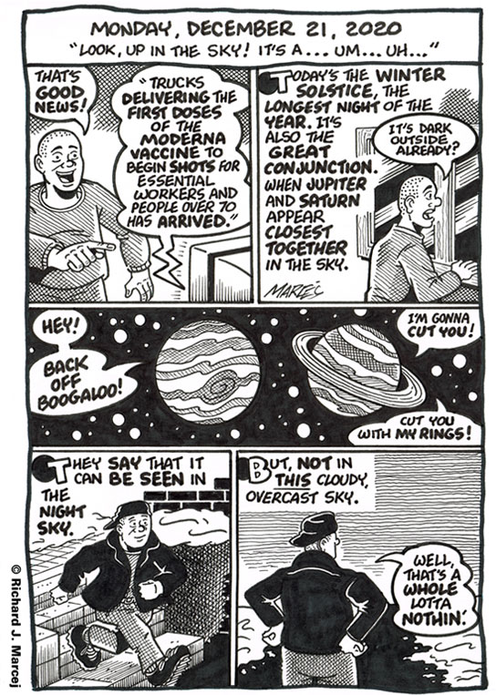 Daily Comic Journal: December 21, 2020: “Look, Up In The Sky! It’s A … Um … Uh … “