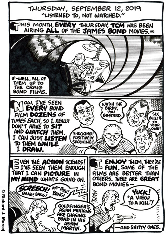 Daily Comic Journal: September 12, 2019: “Listened To, Not Watched.”