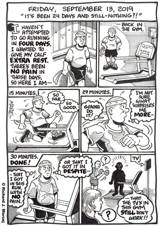 Daily Comic Journal: September 13, 2019: “It’s Been 24 Days And Still – Nothing?!”