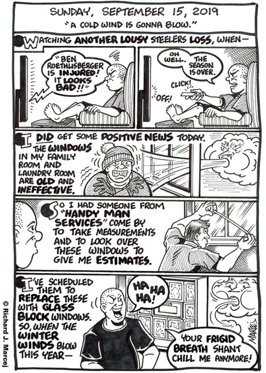 Daily Comic Journal: September 15, 2019: “A Cold Wind Is Gonna Blow.”
