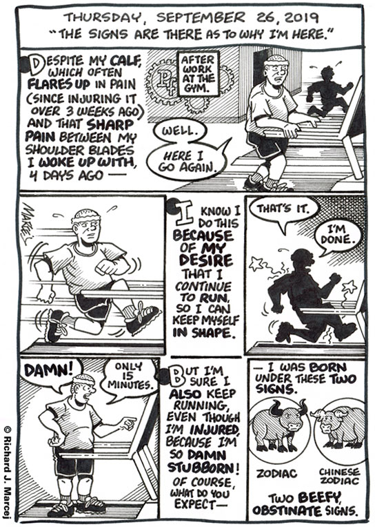 Daily Comic Journal: September 26, 2019: “The Signs Are There As To Why I’m Here.”