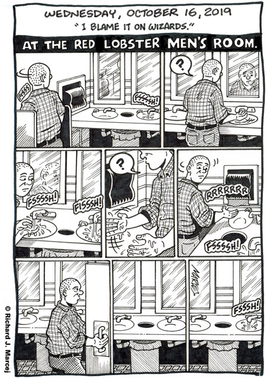 Daily Comic Journal: October 16, 2019: “I Blame It On Wizards.”