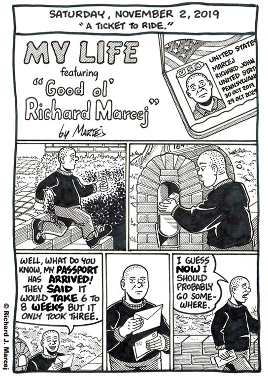 Daily Comic Journal: November 2, 2019: “A Ticket To Ride.”