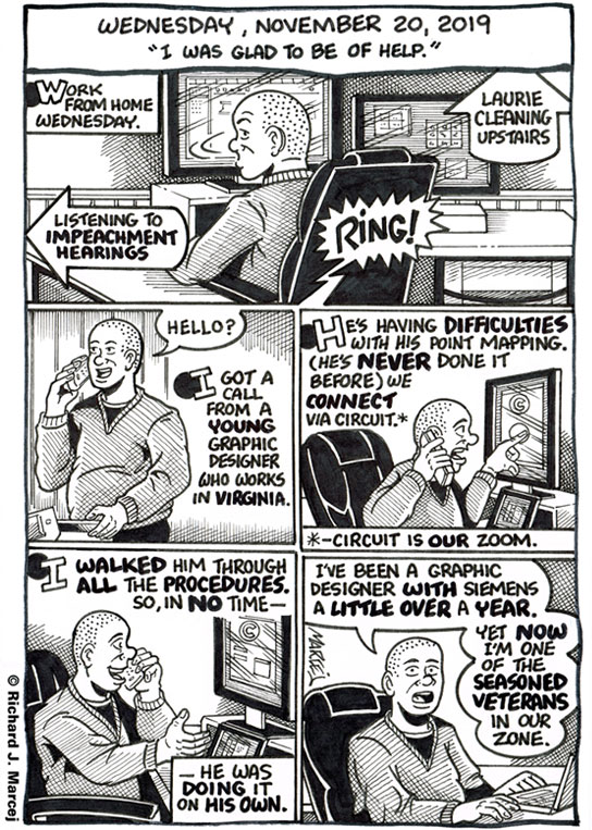 Daily Comic Journal: November 20, 2019: “I Was Glad To Be Of Help.”