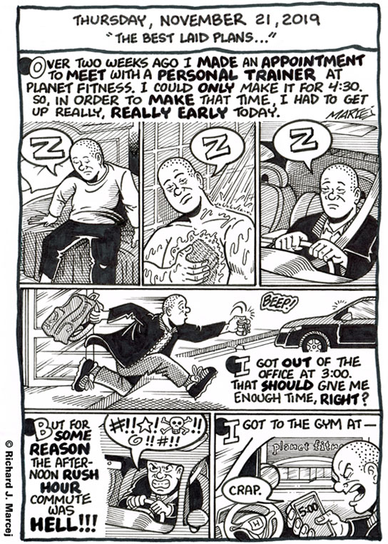 Daily Comic Journal: November 21, 2019: “The Best Laid Plans…”