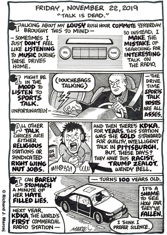 Daily Comic Journal: November 22, 2019: “Talk Is Dead.”