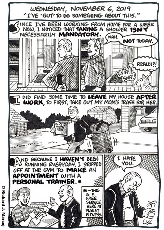 Daily Comic Journal: November 6, 2019: “I’ve ‘Gut’ To do Something About This.”