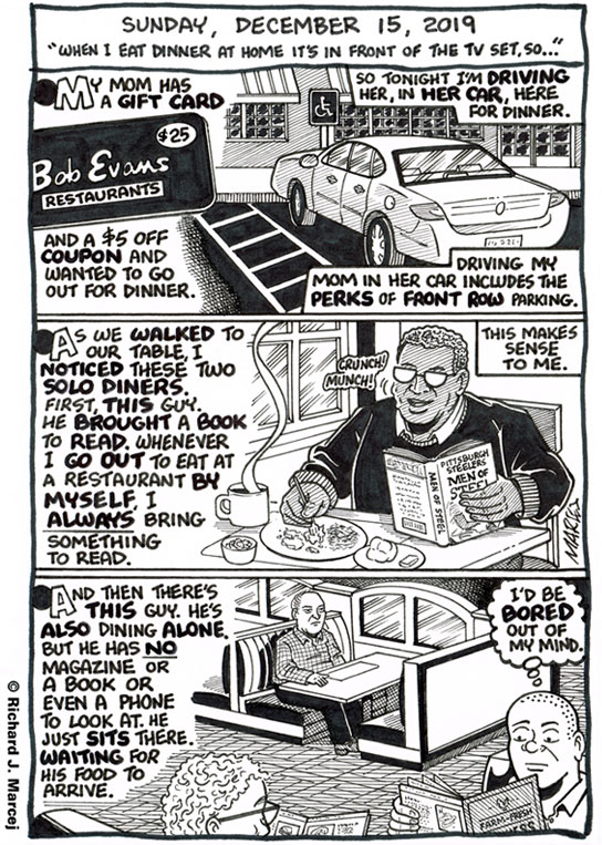 Daily Comic Journal: December 15, 2019: “When I Eat Dinner At Home It’s In Front Of The TV Set, So…”