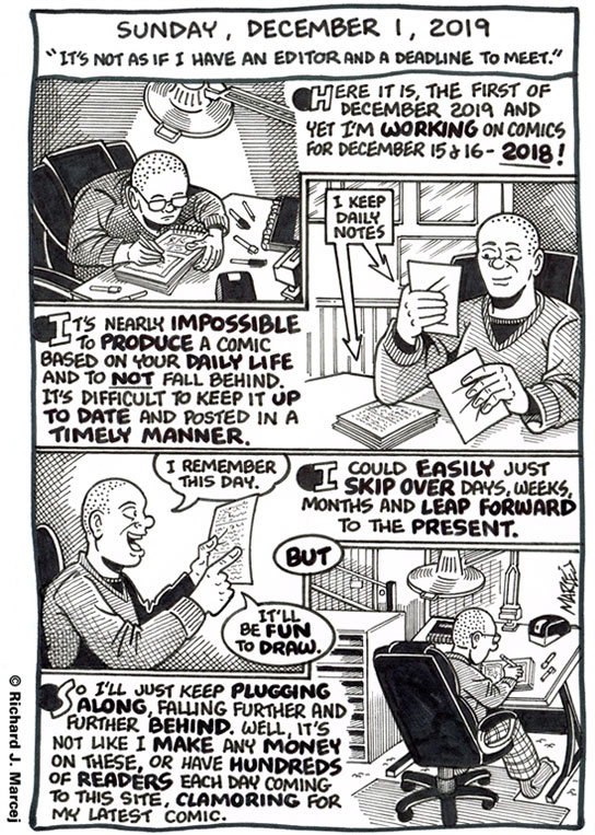 Daily Comic Journal: December 1, 2019: “It’s Not As If I Have An Editor And A Deadline To Meet.”