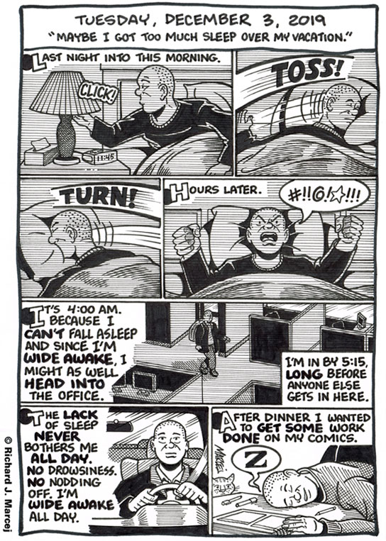 Daily Comic Journal: December 3, 2019: “Maybe I Got Too Much Sleep Over My Vacation.”