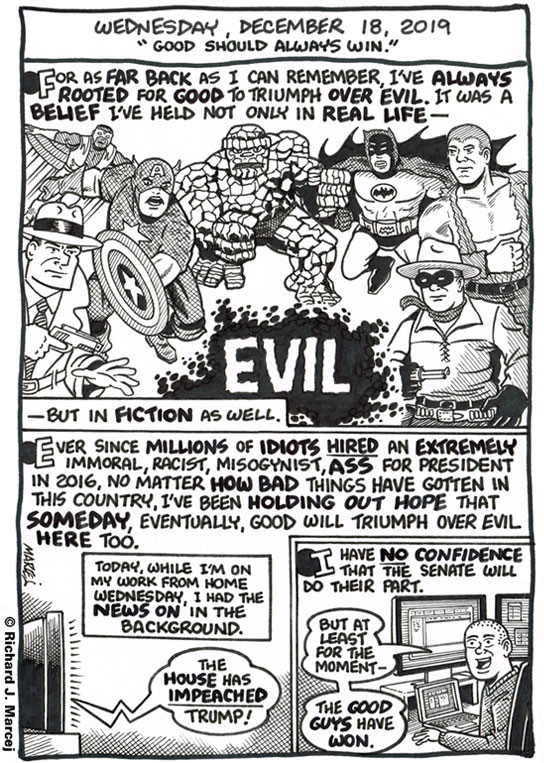 Daily Comic Journal: December 18, 2019: “Good Should Always Win.”
