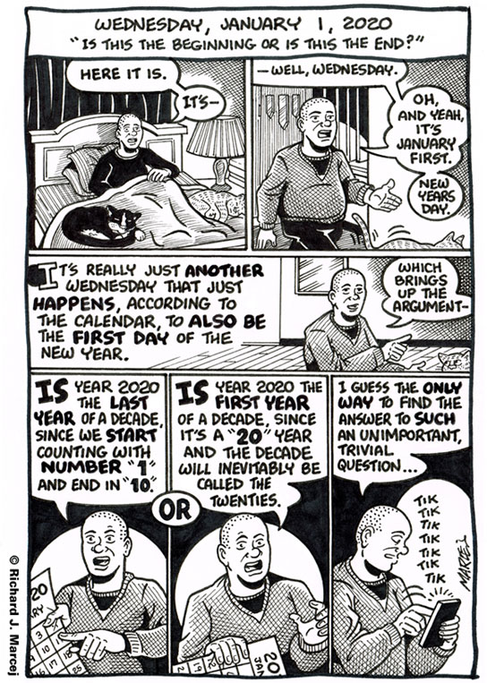 Daily Comic Journal: January 1, 2020: “Is This The Beginning Or Is This The End?”