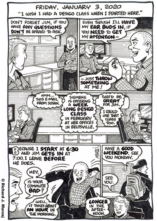 Daily Comic Journal: January 3, 2020: “I Wish I Had A Desigo Class When I Started Here.”