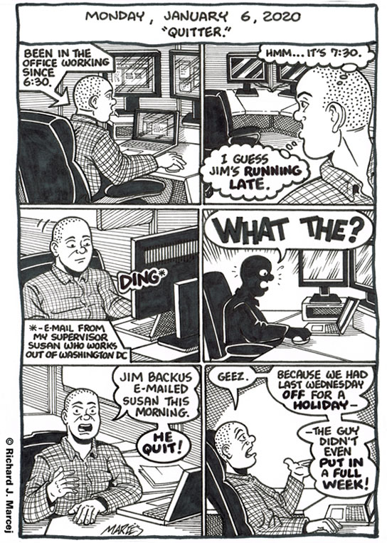 Daily Comic Journal: January 6, 2020: “Quitter.”