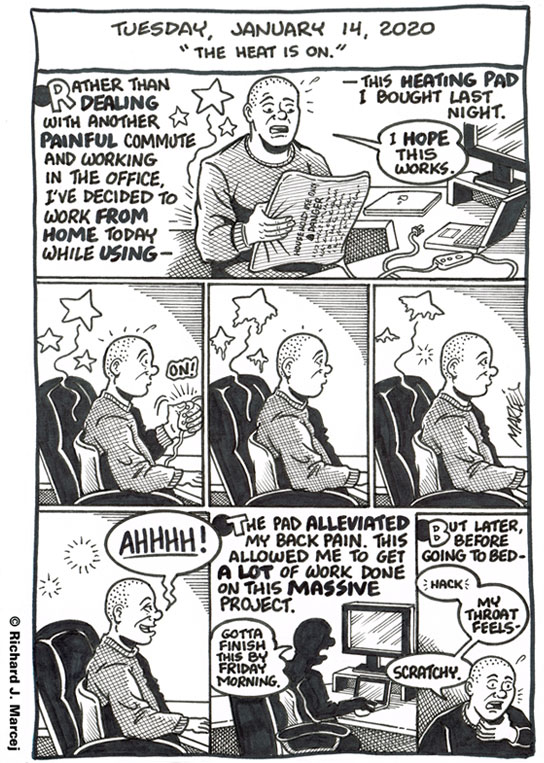 Daily Comic Journal: January 14, 2020: “The Heat Is On.”