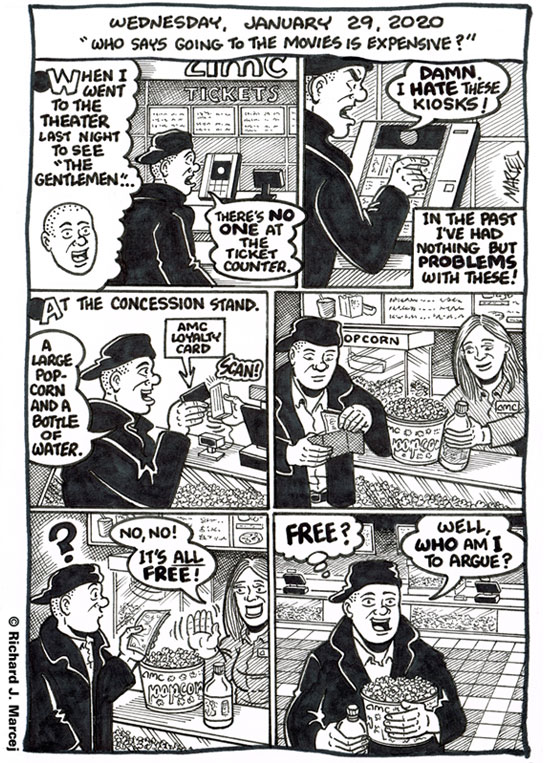 Daily Comic Journal: January 29, 2020: “Who Says Going To The Movies Is Expensive?”