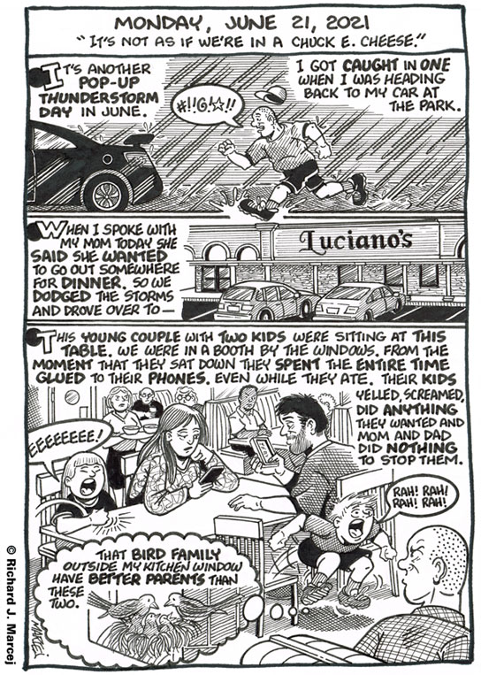 Daily Comic Journal: June 21, 2021: “It’s Not As If We’re In A Chuck E. Cheese.”