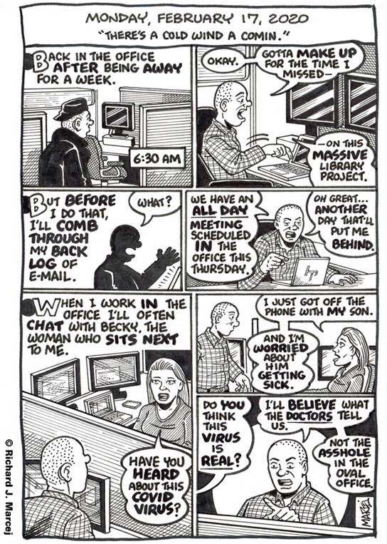 Daily Comic Journal: February 17, 2020: “There’s A Cold Wind A Comin.”