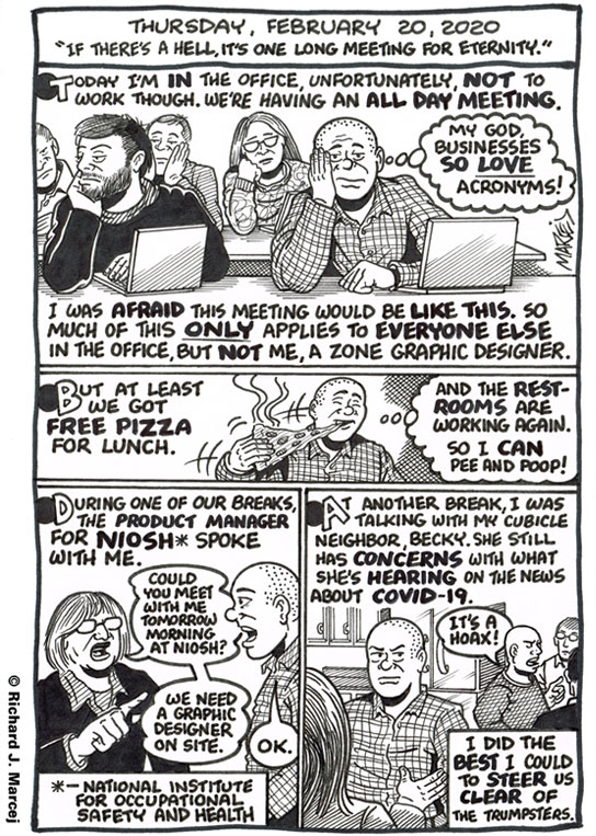 Daily Comic Journal: February 20, 2020: “If There’s A Hell, It’s One Long Meeting For Eternity.”
