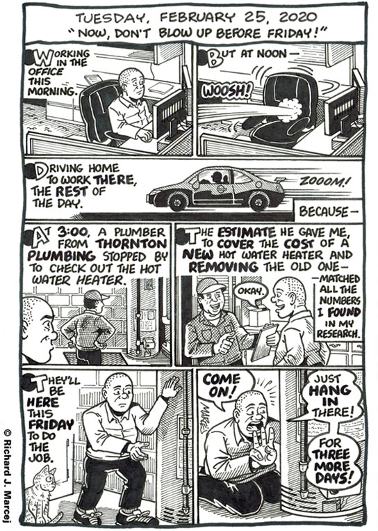 Daily Comic Journal: February 25, 2020: “Now, Don’t Blow Up Before Friday!”