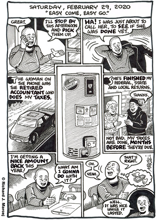 Daily Comic Journal: February 29, 2020: “Easy Come, Easy Go.”