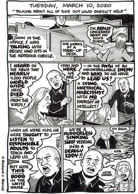 Daily Comic Journal: March 10, 2020: “Talking About All Of This Out Loud Doesn’t Help.”