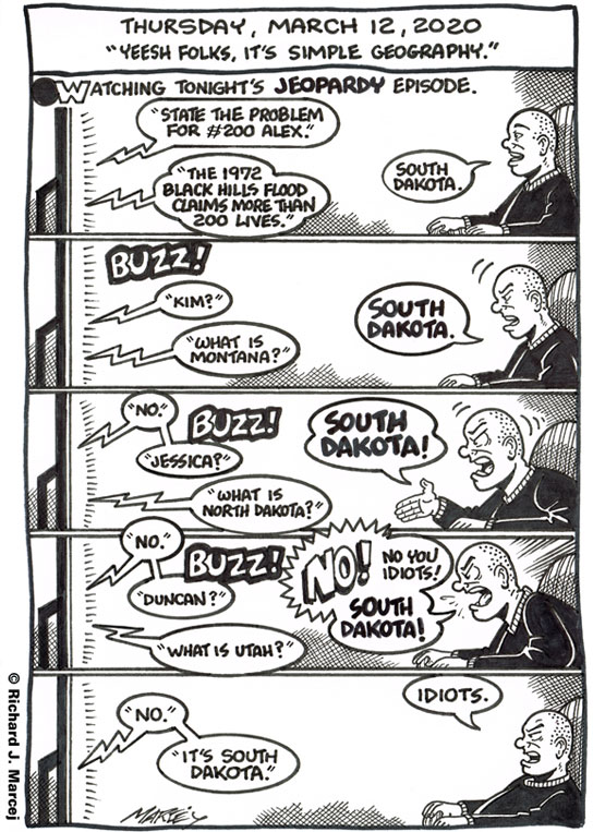 Daily Comic Journal: March 12, 2020: “Yeesh Folks, It’s Simple Geography.”