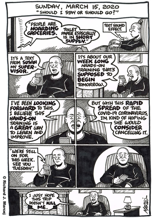 Daily Comic Journal: March 15, 2020: “Should I Stay Or Should I Go?”