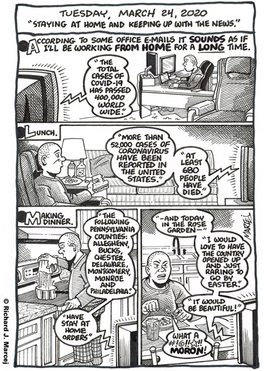 Daily Comic Journal: March 24, 2020: “Staying At Home And Keeping Up With The News.”