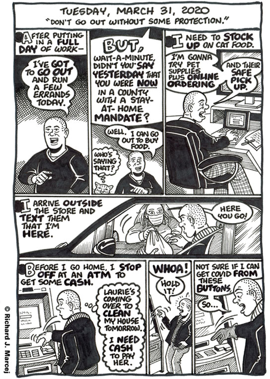 Daily Comic Journal: March 31, 2020: “Don’t Go Out Without Some Protection.”