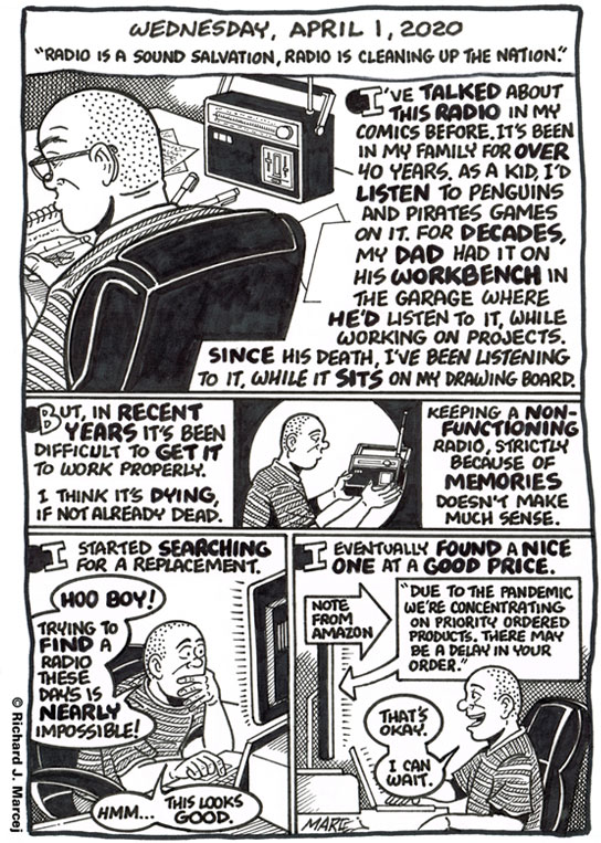 Daily Comic Journal: April 1, 2020: “Radio Is A Sound Salvation, Radio Is Cleaning Up The Nation.”
