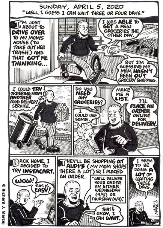 Daily Comic Journal: April 5, 2020: “Well, I Guess I Can Wait Three Or Four Days.”