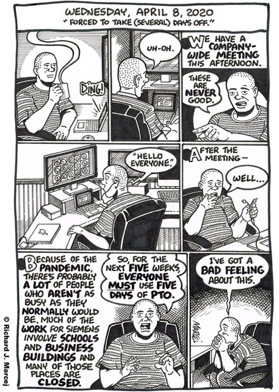 Daily Comic Journal: April 8, 2020: “Forced To Take (Several) Days Off.”