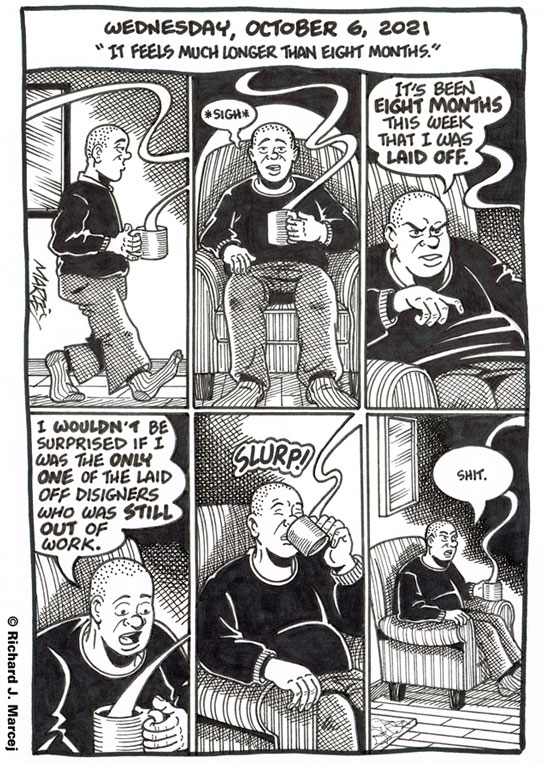 Daily Comic Journal: October 6, 2021 “It Feels Much Longer Than Eight Months.”