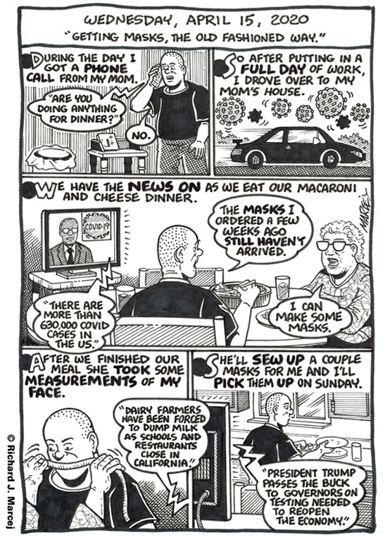 Daily Comic Journal: April 15, 2020: “Getting Masks, The Old Fashioned Way.”