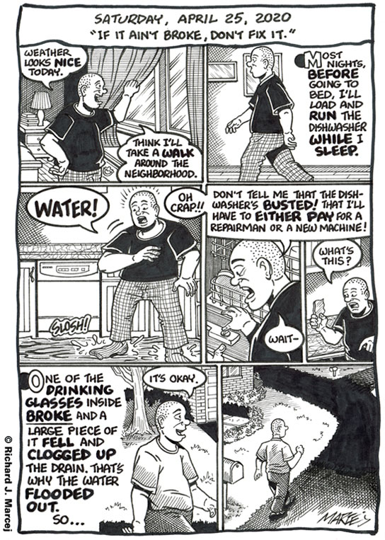 Daily Comic Journal: April 25, 2020: “If It Ain’t Broke, Don’t Fix It.”