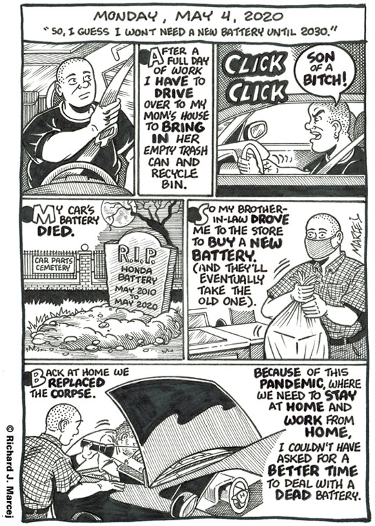 Daily Comic Journal: May 4, 2020: “So, I Guess I Wont Need A New Battery Until 2030.”