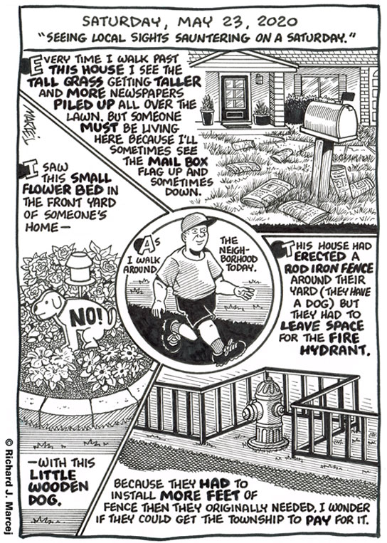 Daily Comic Journal: May 23, 2020: “Seeing Local Sights Sauntering On A Saturday.”