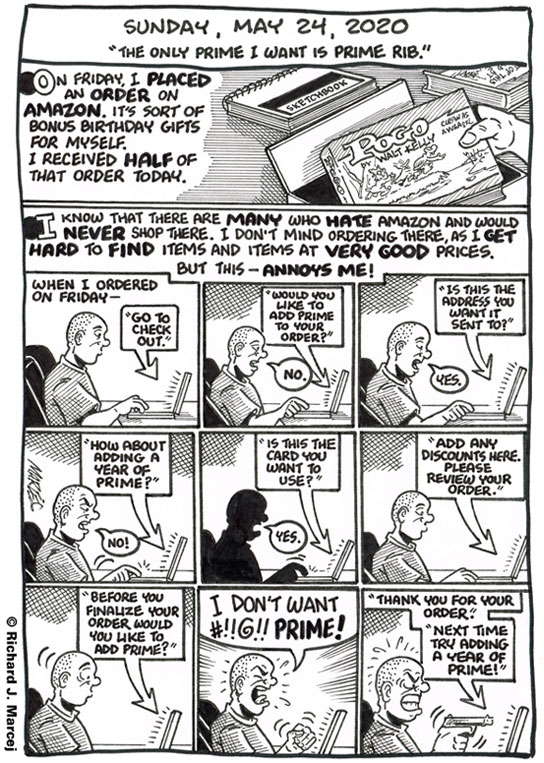 Daily Comic Journal: May 24, 2020: “The Only Prime I Want Is Prime Rib.”
