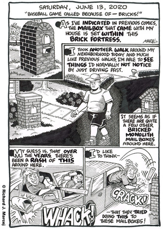 Daily Comic Journal: June 13, 2020: “Baseball Game Called Because Of – Bricks!”