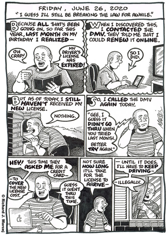Daily Comic Journal: June 26, 2020: “I Guess I’ll Still Be Breaking The Law For Awhile.”