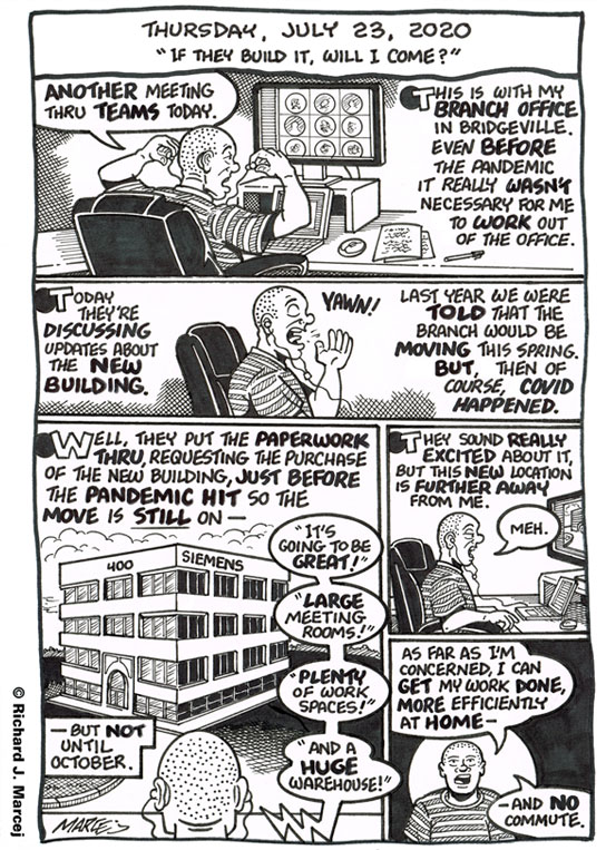 Daily Comic Journal: July 23, 2020: “If They Build It, Will I Come?”